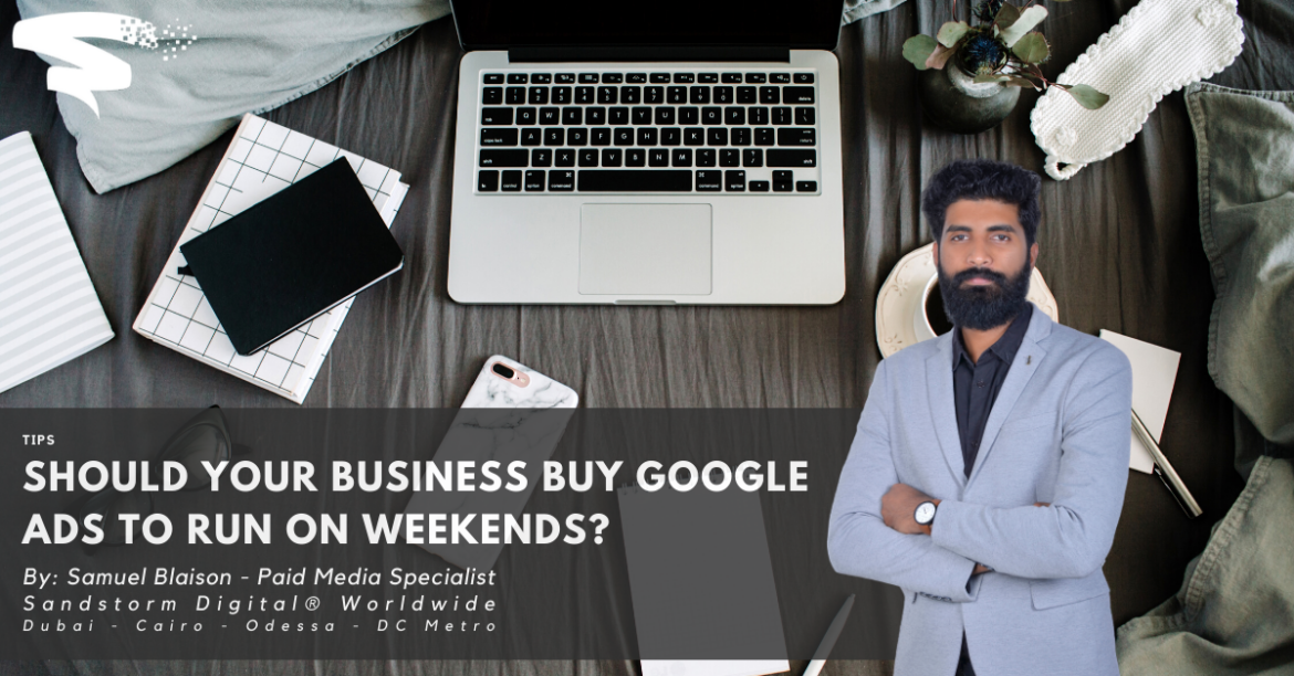 Should Your Business Buy Google Ads to Run on Weekends_