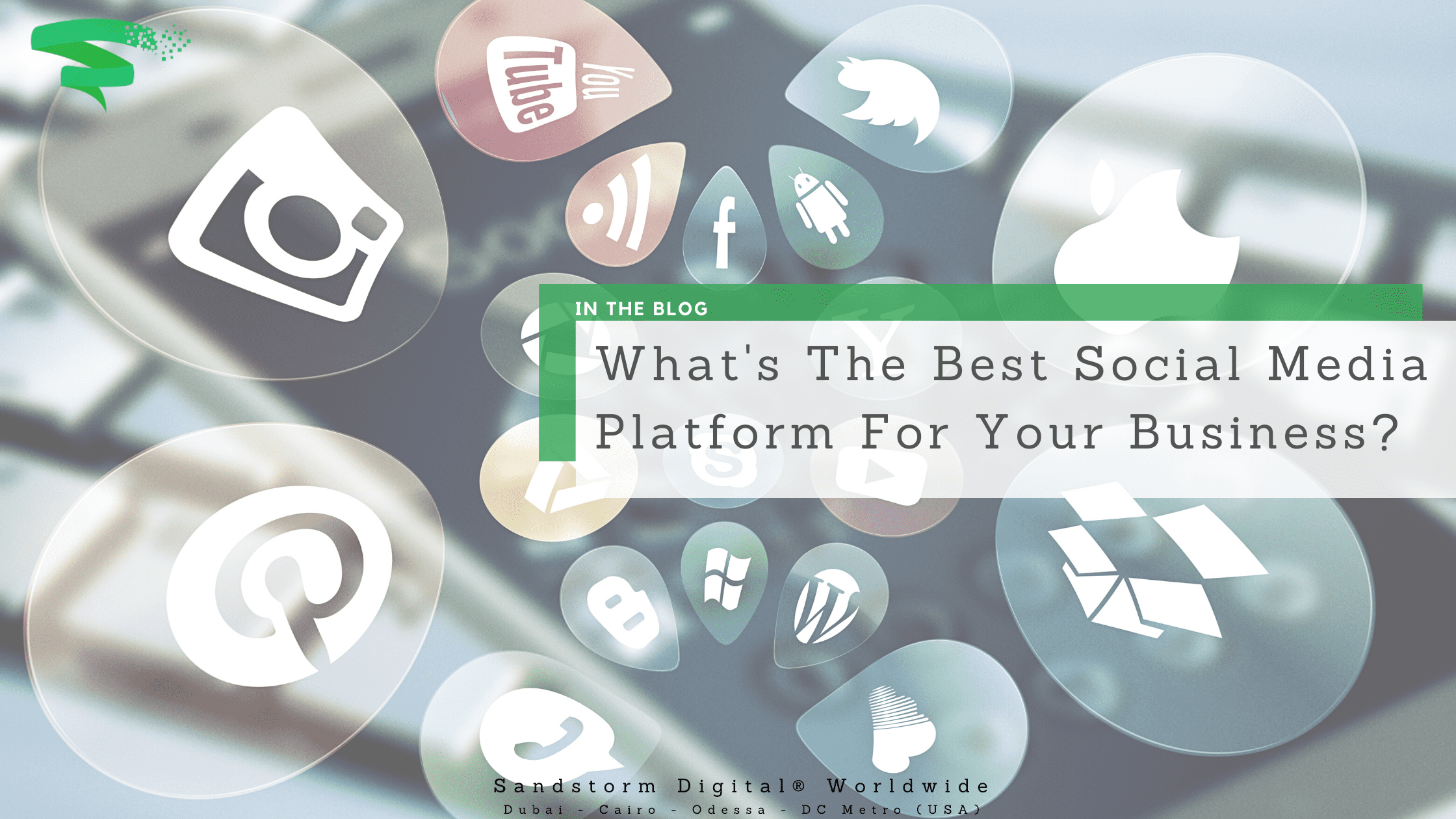 What’s The Best Social Media Platform For Your Business?