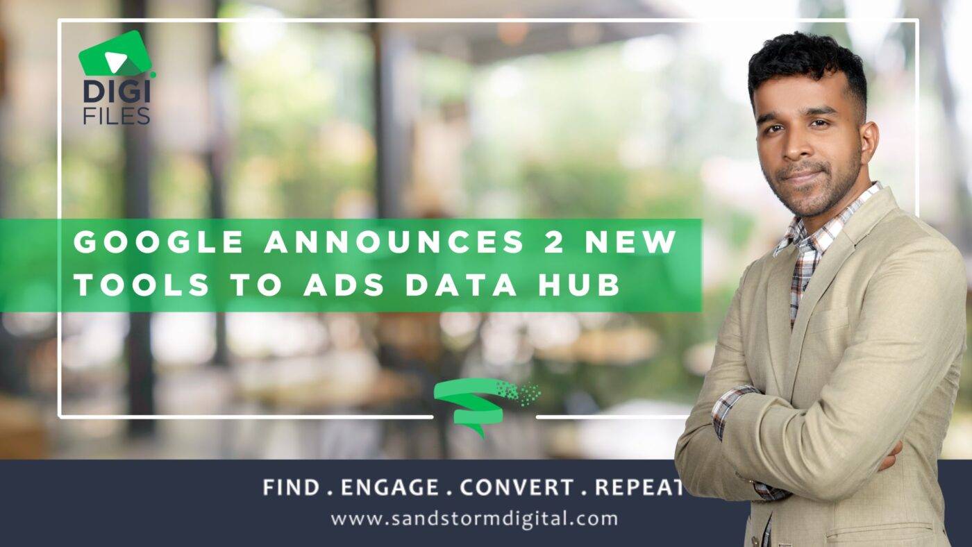 Google Announces 2 New Tools to Ads Data Hub