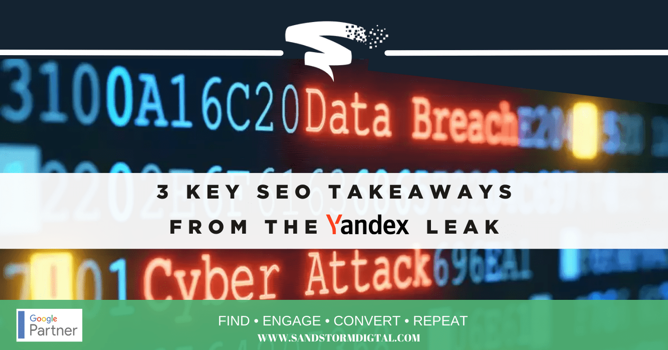 3 Key SEO Takeaways From The Yandex Leak