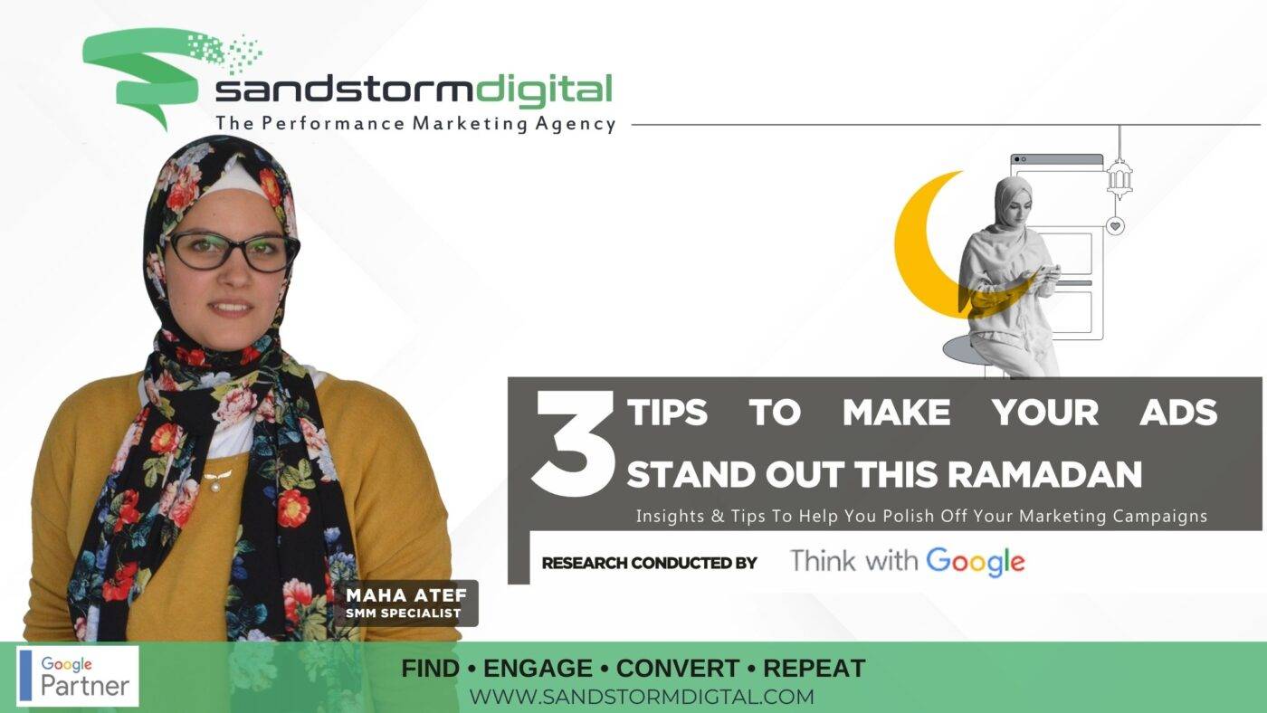 3 Tips To Make Your Ads Stand Out This Ramadan 