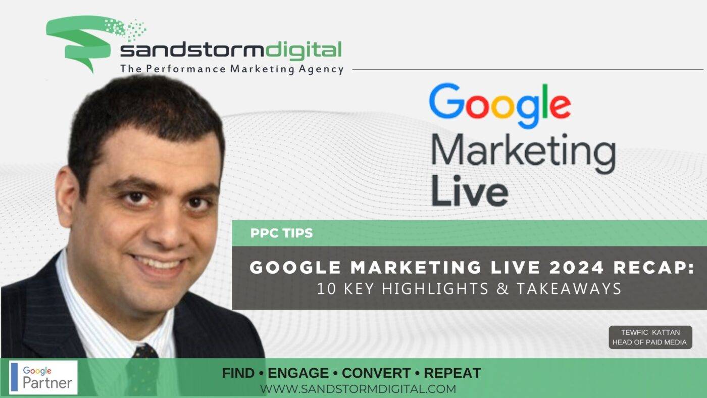 Google Marketing Live 2024 Recap: 10 Key Highlights & Takeaways